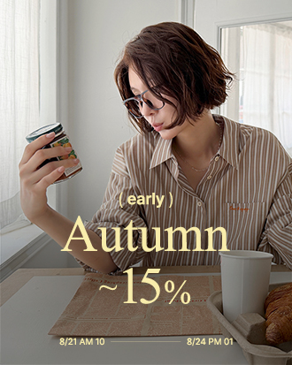 EARLY AUTUMN ~15%