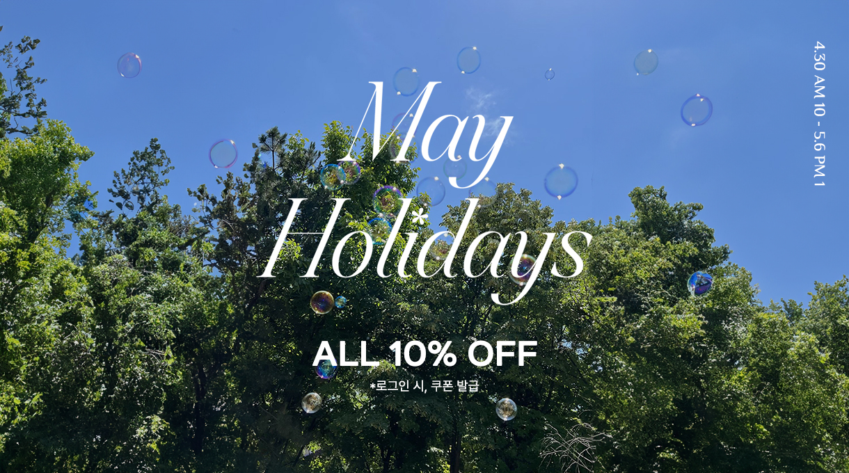 MAY HOLIDAYS 10%