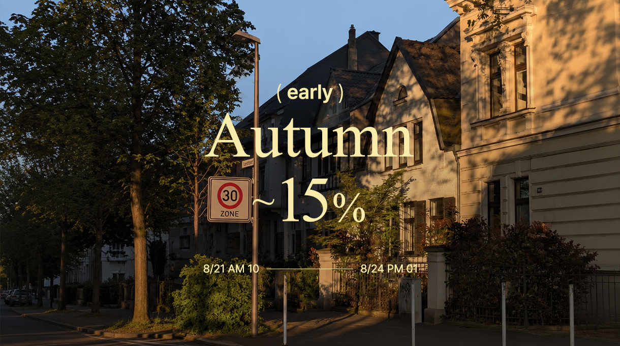 EARLY AUTUMN ~15%